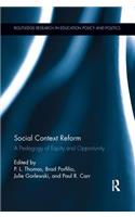 Social Context Reform