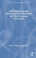 Scaffolding Language Development in Immersion and Dual Language Classrooms