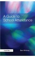 Guide to School Attendance