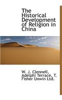 The Historical Development of Religion in China