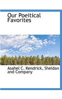 Our Poeitical Favorites