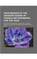 Proceedings of the Advisory Board of Consulting Engineers for the Year: (English)