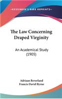 Law Concerning Draped Virginity