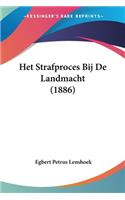 Het Strafproces Bij De Landmacht (1886): (Chinese)