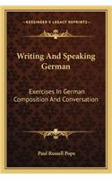 Writing and Speaking German