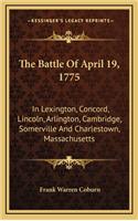 The Battle Of April 19, 1775
