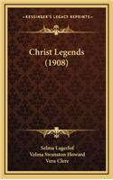 Christ Legends (1908)