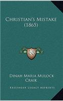 Christian's Mistake (1865)