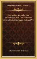 Gegrundete Versuche Und Erfahrungen Von Der Zu Unsern Zeiten Hochst Nothigen Holzsaaf V4 (1777)