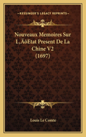 Nouveaux Memoires Sur L'Etat Present De La Chine V2 (1697)