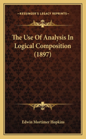 The Use Of Analysis In Logical Composition (1897)