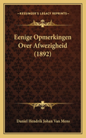 Eenige Opmerkingen Over Afwezigheid (1892)