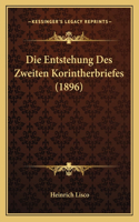 Entstehung Des Zweiten Korintherbriefes (1896)