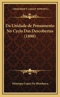 Da Unidade de Pensamento No Cyclo Das Descobertas (1898)