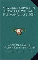 Memorial Service In Honor Of William Freeman Vilas (1908)