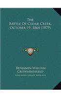 The Battle Of Cedar Creek, October 19, 1864 (1879)