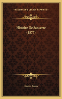 Histoire De Sancerre (1877)