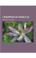 L'Equipage Du Diable (2): (German)