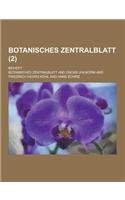 Botanisches Zentralblatt; Beiheft (2 ): (German)