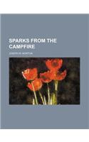 Sparks from the Campfire: (English)