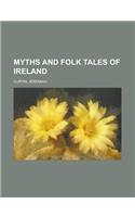 Myths and Folk Tales of Ireland