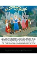 Off the Record Guide to the Top 100 Movies in American Cinema Including Philadelphia Story, from Here to Eternity, Amadeus, All Quiet on the Western Front, the Sound of Music, Mash, the Third Man, and Numerous Others, Vol. VII: (English)
