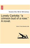 Lonely Carlotta