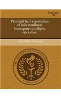 Principal Half-Eigenvalues of Fully Nonlinear Homogeneous Elliptic Operators: (English)