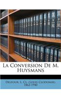Conversion de M. Huysmans