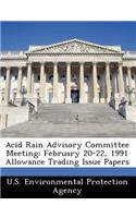 Acid Rain Advisory Committee Meeting: February 20-22, 1991 Allowance Trading Issue Papers(English)