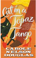 Cat in a Topaz Tango