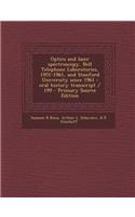 Optics and Laser Spectroscopy, Bell Telephone Laboratories, 1951-1961, and Stanford University Since 1961