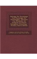 Beitrage Zur Psychologie Und Physiologie Der Sinnesorgane