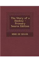 The Story of a Donkey - Primary Source Edition