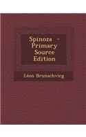Spinoza - Primary Source Edition