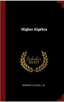 Higher Algebra