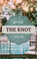 Before You Tie The Knot