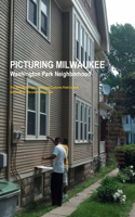 Picturing Milwaukee