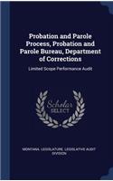 Probation and Parole Process, Probation and Parole Bureau, Department of Corrections