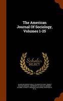 The American Journal of Sociology, Volumes 1-25