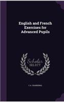 English and French Exercises for Advanced Pupils