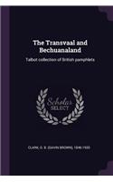 The Transvaal and Bechuanaland