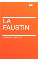 La Faustin: (English)