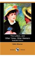 The Letters, and Other Times, Other Manners (Illustrated Edition) (Dodo Press)
