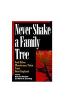 Never Shake a Family Tree