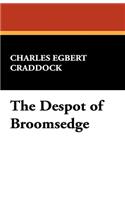 The Despot of Broomsedge