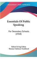 Essentials Of Public Speaking