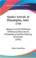 Quaker Arrivals At Philadelphia, 1682-1750