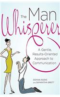 Man Whisperer