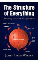 The Structure of Everything